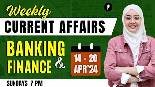 Weekly Banking Current Affairs | April 2024 Current Affairs | Week 3 | Parcham Classes