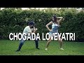 Chogada Loveyatri Dance Lijo George - Dj Chetas Choreography by Randeep Singh @iirandeepsingh