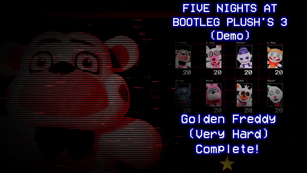 Five Nights at Bootleg Plush's 3 (Custom Night Demo) - Five Nights