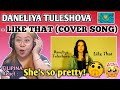 DANELIYA TULESHOVA - LIKE THAT (COVER SONG) || FILIPINA Reacts
