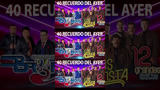 LOS TEMERARIOS, LOS ACOSTA, BRYNDIS, BRONCO ~ GRANDES ÉXITOS CUMBIA ~ 40 RECUERDOS DEL AYER