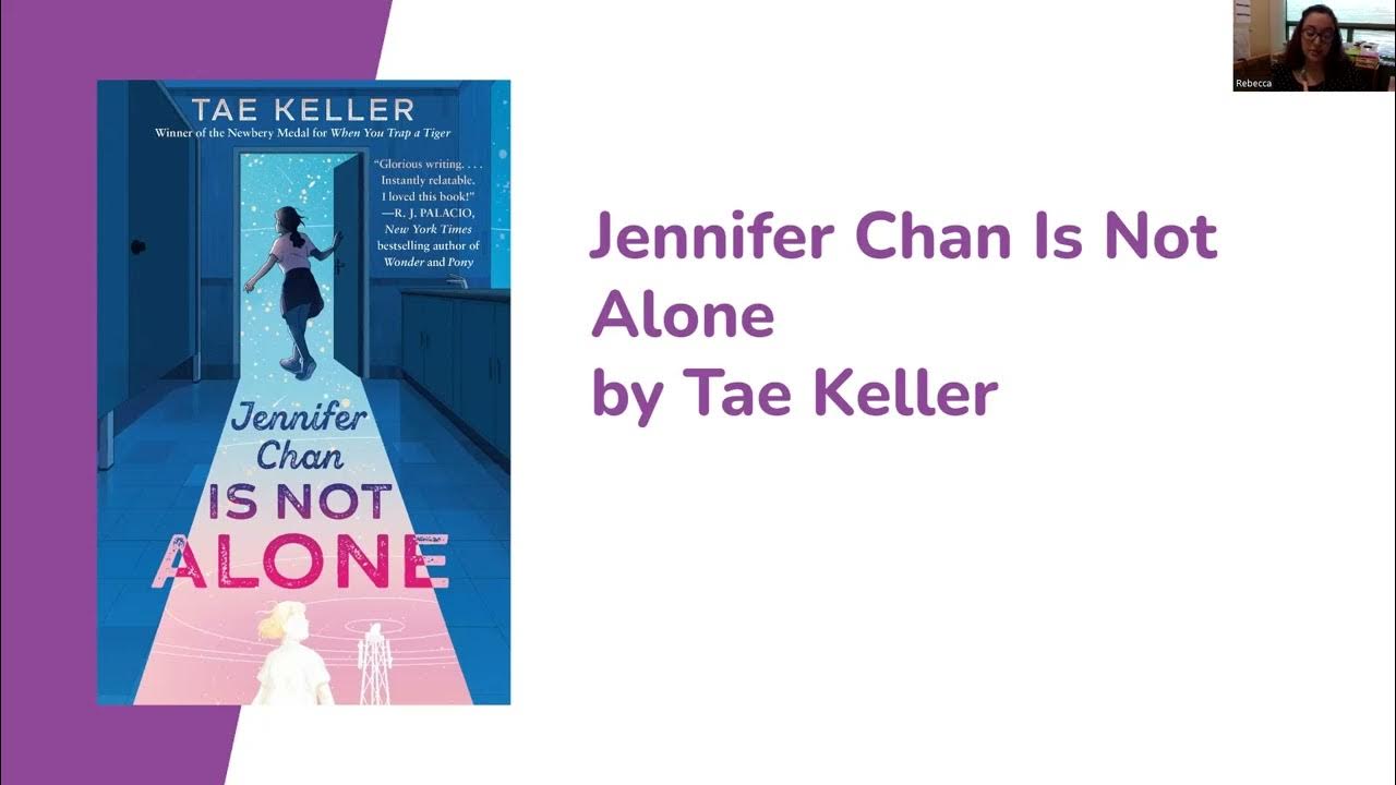 Jennifer chan is not alone by tae keller youtube