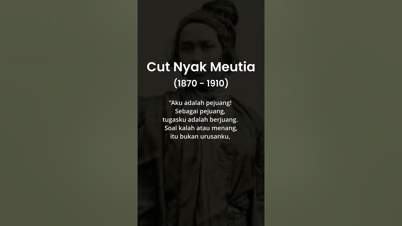 Quote Of The Day - Cut Nyak Meutia
