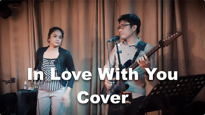 In Love With You | Cover by Bianca and Jake [Live ...