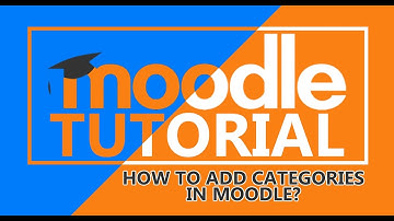 How to add categories in MOODLE?