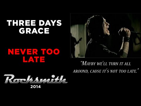 Three Days Grace Never Too Late Download