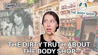 THE UNCLEAN TRUTH ABOUT THE BODY SHOP!