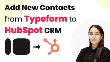 How to Add New Contacts from Typeform to HubSpot CRM