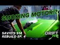 NEW MOTOR SMOKING ? - Savio's LS S14 Rebuild series Part 4/4
