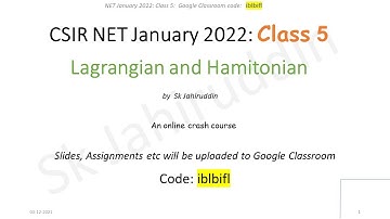 CSIR NET Physical Science January 2022 | Class 5 | Lagrangian and Hamiltonian Basics