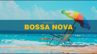 𝐏𝐥𝐚𝐲𝐥𝐢𝐬𝐭 |  Bossa Nova Jazz