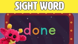 Done - Lets Learn The Sight Word Done With Hubble The Alien Nimalz Kidz Songs And Fun
