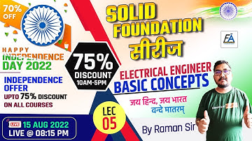 #5 | SOLID FOUNDATION SERIES FOR ELECTRICAL JE | IMP. FOR ALL UPCOMING EXAMS BY RAMAN SIR