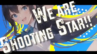 The Shooting Star!!