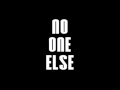 Miniature de la vidéo de la chanson No One Else