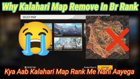 Why Kalahari Map Removed In Free Fire Br Rank || Kalahari Map Removed In Free Fire