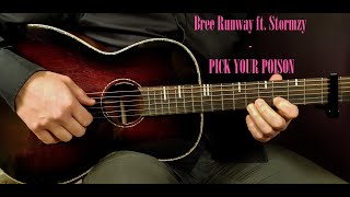 How to play BREE RUNWAY ft. STORMZY - PICK YOUR POISON Acoustic Guitar Lesson-Tutorial