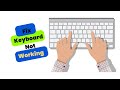 How to Fix Keyboard Not Working Issue in Windows 10/11 (Easy)