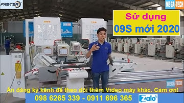 Hướng dẫn sử dụng Máy cắt nhôm 2 đầu 09S mới nhất 2020 || Đơn giản - An toàn