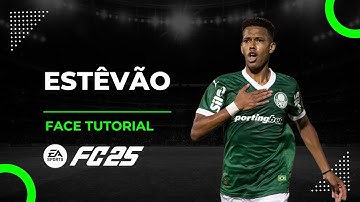 EA FC25 Player Creation Guide: ESTEVAO WILLIAN Lookalike Face Tutorial + Stats