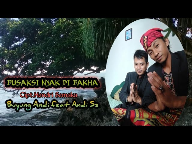 Gitar Tunggal Lampung • BUSAKSI NYAK DI BAKHA • cipt.Hendri Semaka • Buyung Andi feat Andi Ss class=