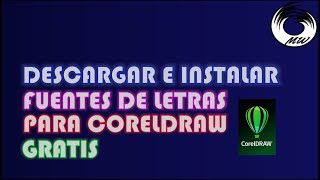 Descargar e instala fuentes de letras para CorelDRAW | GRATIS