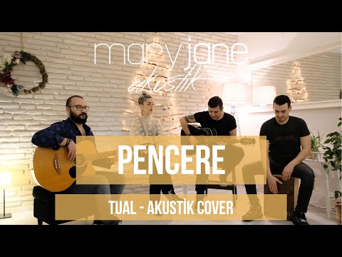 Mary Jane - Pencere (Tual Cover)