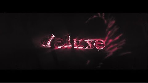 intro | Deluxe | by Ladex