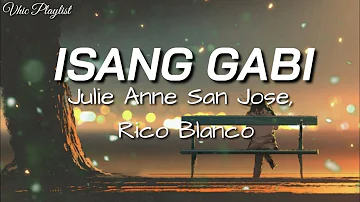 Isang Gabi - Julie Anne San Jose x Rico Blanco