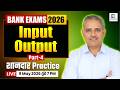 Bank Exams 2026 | Reasoning | Input & Output #4 | Dhakad Bank Exams | Dhakad Sir