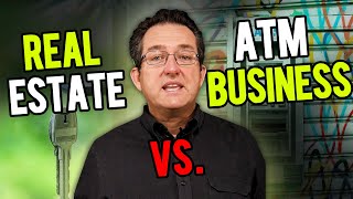 Real estate Vs Atm business