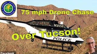 75 mph Drone Chase Over Tucson!