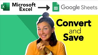 How to Convert Microsoft Excel File to Google Sheets - Save As Quick Tutorial