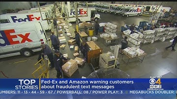 Fed-Ex, Amazon Warn Customers About Text Message Scam