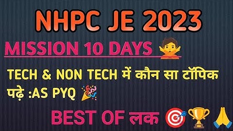 🙅MISSION 2.0|| NHPC JE LAST 10 DAYS PLAN & STRATEGY|| 📝BY ADNAN SIR