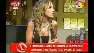 ¡Fernanda Hansen vs Pamela Diaz! (es Una mentirosa y mal intencionada)