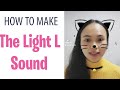 American Accent Training - The Light L Sound