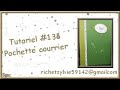 Tutoriel 138 pochette courrier