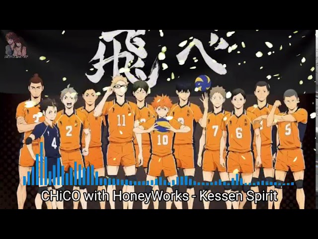 Haikyuu!! Season 4 ED Full【AMV】『Kessen Spirit』by CHiCO with HoneyWorks  [FHD] 