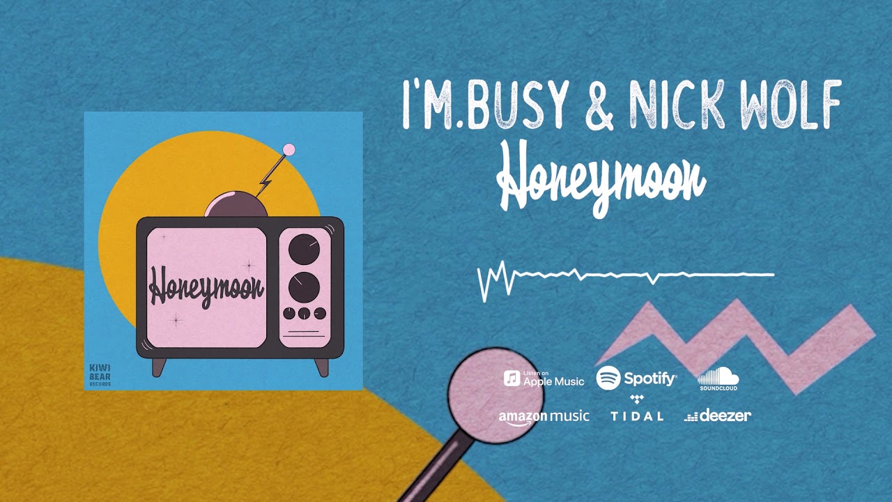 Watch I'm Busy, Nick Wolf - Honeymoon on YouTube