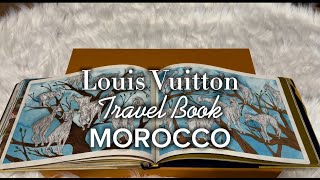 Louis Vuitton Travel Book - Morocco