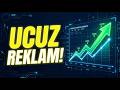 İnternette En Ucuz Reklam Nasıl Verilir? (Site ve Sosyal Medya Büyütme)