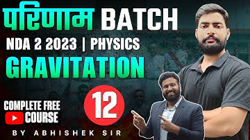 NDA 2 2023 Physics - Gravitation  | Parinam Batch- NDA Science Complete Course- NDA Physics By LWS