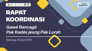 Rapat Koordinasi - Gawé Rancagé Pak Kadés jeung Pak Lurah