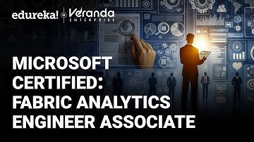 Microsoft Fabric Analytics Engineer Associate Certification | DP-600 Exam | Edureka
