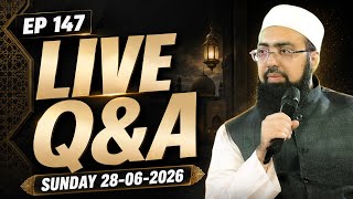 Ep:147 || LIVE Q&A || Dr. Mufti  Yasir Nadeem Al Wajidi ||