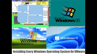 Installing Every Windows Operating System On VMware (Almost)