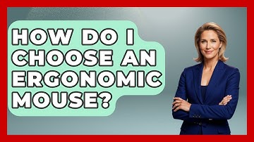 How Do I Choose An Ergonomic Mouse? - Admin Career Guide