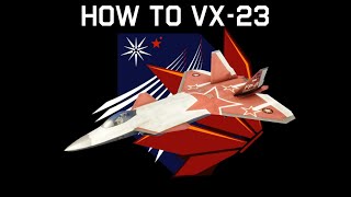How to VX-23 | +20 Social Credit