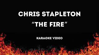 Chris Stapleton | The Fire | Karaoke Video without Vocals